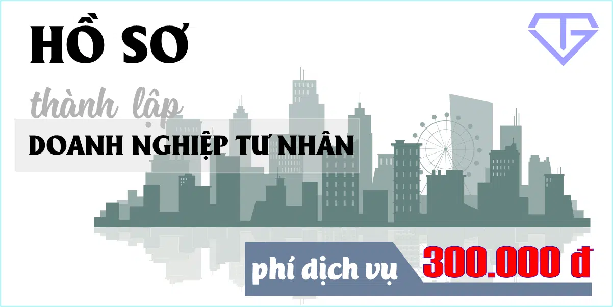 Thành Lập Doanh Nghiệp Tư Nhân Cần Những Gì Để Hồ Sơ Được Duyệt?