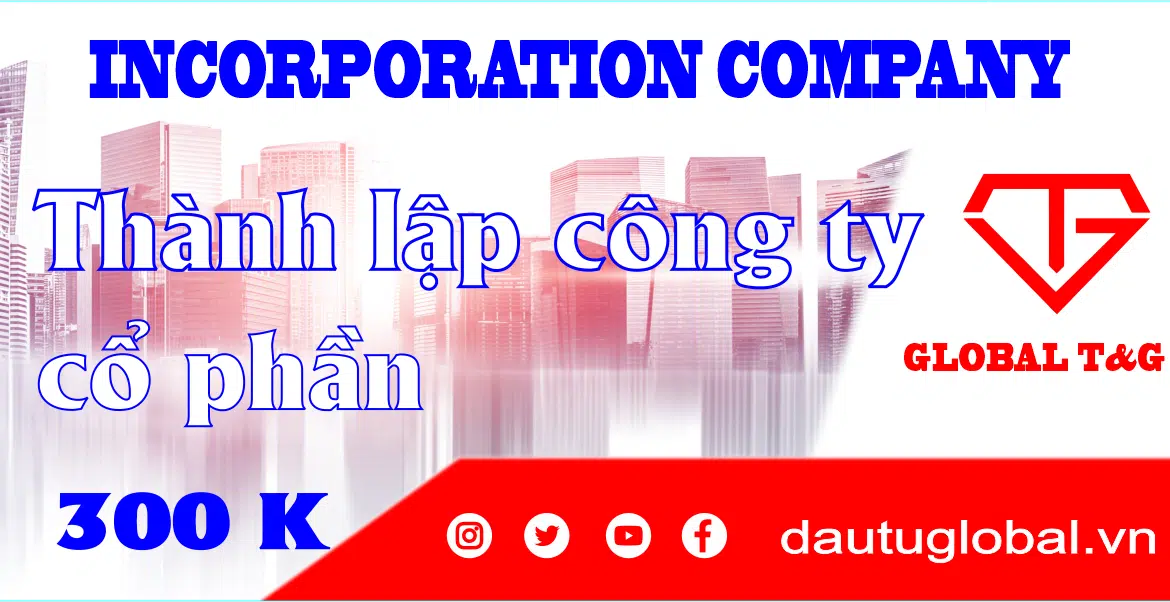 Dịch vụ thành lập công ty cổ phần – [300.000 đ ]