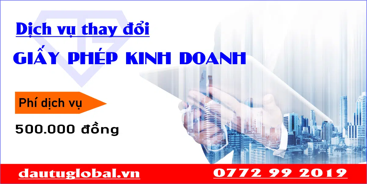 Thay đổi nội dung đăng ký kinh doanh - 500.000 đồng